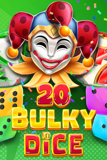 Игра 20 Bulky Dice от Amusnet Interactive | Чемпион Слотс Казино 