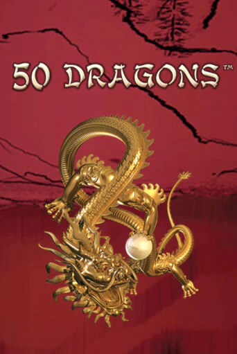 Игра 50 Dragons от Клуб Вулкан | Чемпион Слотс Казино 
