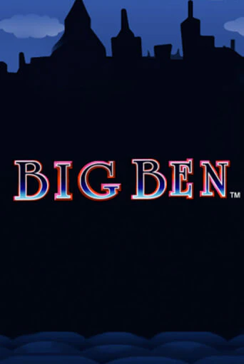 Игра Big Ben от Клуб Вулкан | Чемпион Слотс Казино 
