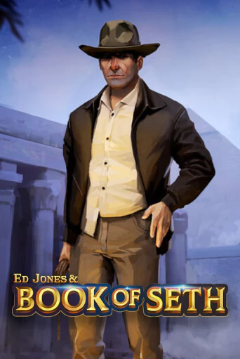 Игра Ed Jones and Book of Seth от Spinmatic | Чемпион Слотс Казино 