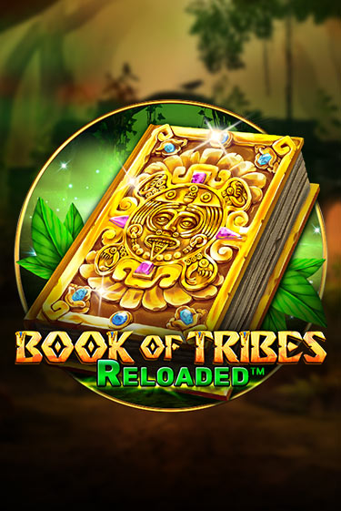 Игра Book Of Tribes Reloaded от Spinomenal | Чемпион Слотс Казино 