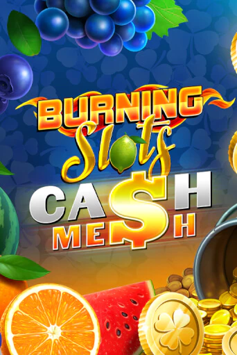 Игра Burning Slots Cash Mesh от BF Games | Чемпион Слотс Казино 