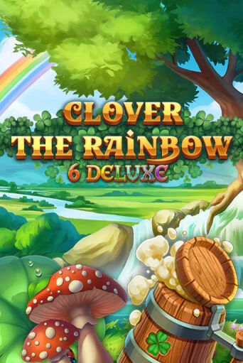 Игра Clover Rainbow 6 Deluxe от Games Global | Чемпион Слотс Казино 
