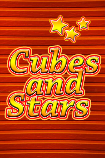 Игра Cubes and Stars от Fazi | Чемпион Слотс Казино 
