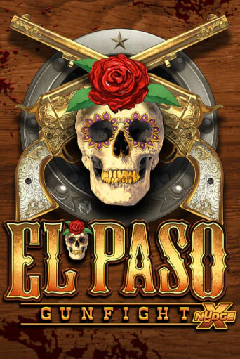 Игра El Paso Gunfight xNudge от Nolimit City | Чемпион Слотс Казино 