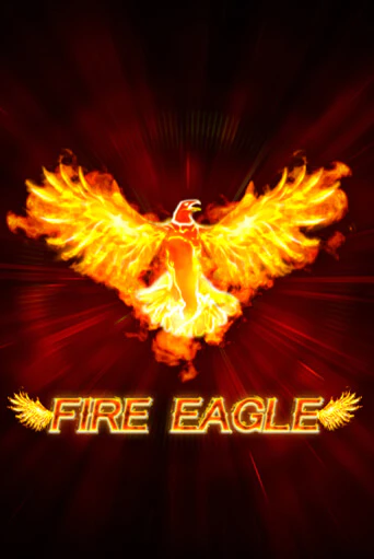 Игра Fire Eagle (lowmin) от Kalamba | Чемпион Слотс Казино 
