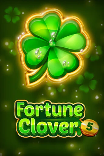 Игра Fortune Clover 5 от Fazi | Чемпион Слотс Казино 
