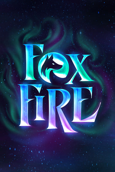 Игра FoxFire от High 5 | Чемпион Слотс Казино 