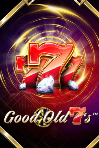 Игра Good Old 7’s от NetEnt Deluxe | Чемпион Слотс Казино 