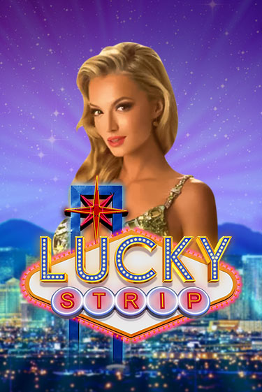 Игра Lucky Strip от High 5 | Чемпион Слотс Казино 