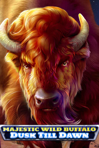 Игра Majestic Wild Buffalo - Dusk Till Dawn от Spinomenal | Чемпион Слотс Казино 