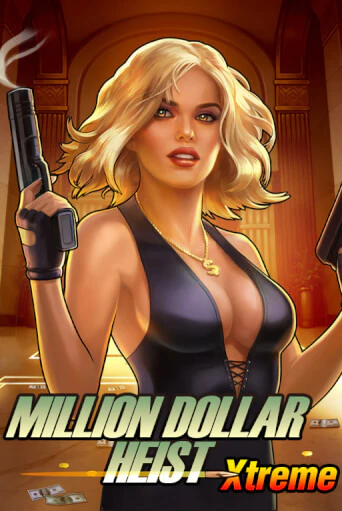 Игра Million Dollar Heist Xtreme от Novomatic | Чемпион Слотс Казино 