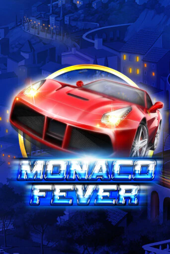 Игра Monaco Fever от Felix Gaming | Чемпион Слотс Казино 