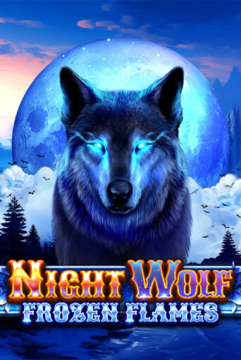 Игра Night Wolf - Frozen Flames от Spinomenal | Чемпион Слотс Казино 