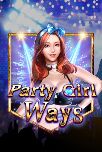 Игра Party Girl Ways от KA Gaming | Чемпион Слотс Казино 