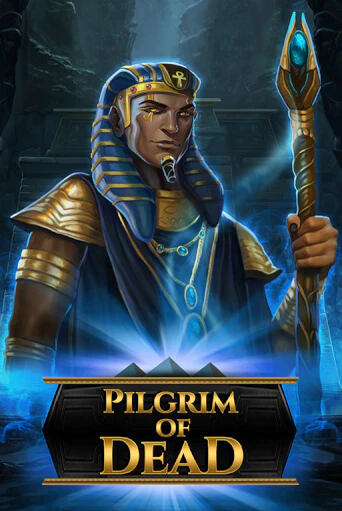 Игра Pilgrim of Dead от Play'n GO | Чемпион Слотс Казино 