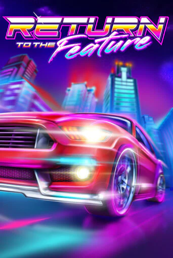 Игра Return To The Feature от Habanero | Чемпион Слотс Казино 
