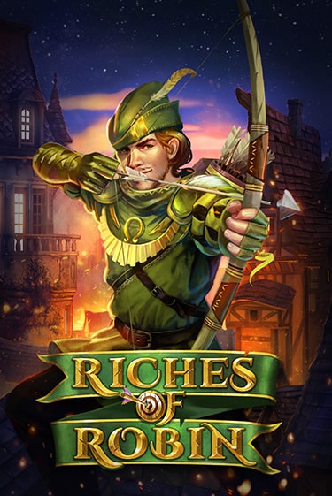 Игра Riches Of Robin от Play'n GO | Чемпион Слотс Казино 