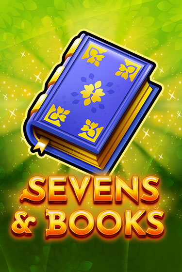 Игра Sevens & Books от Gamomat | Чемпион Слотс Казино 