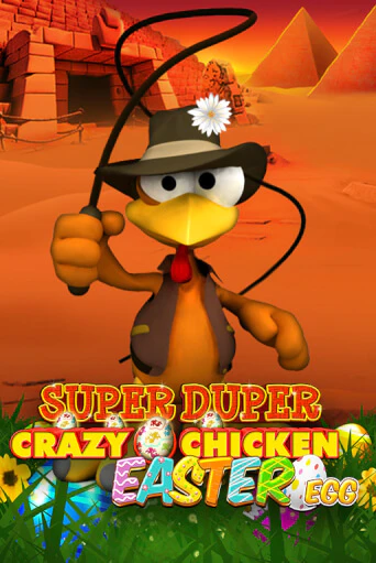 Игра Super Duper Crazy Chicken Easter Egg от Gamomat | Чемпион Слотс Казино 