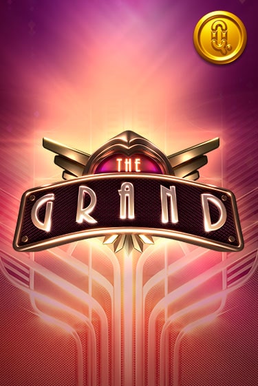 Игра The Grand от Quickspin | Чемпион Слотс Казино 