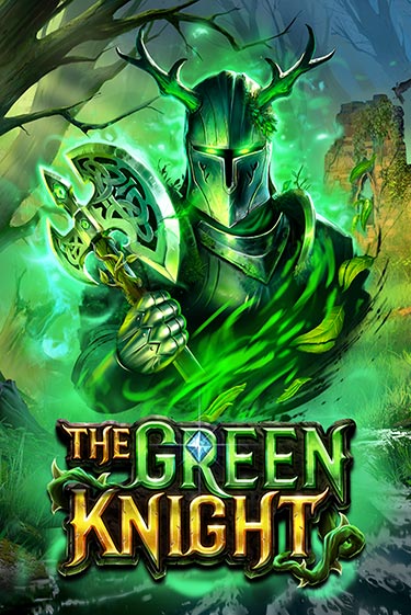 Игра The Green Knight от Play'n GO | Чемпион Слотс Казино 