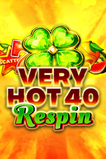 Игра Very Hot 40 Respin от Fazi | Чемпион Слотс Казино 