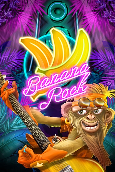 Игра Banana Rock от Play'n GO | Чемпион Слотс Казино 