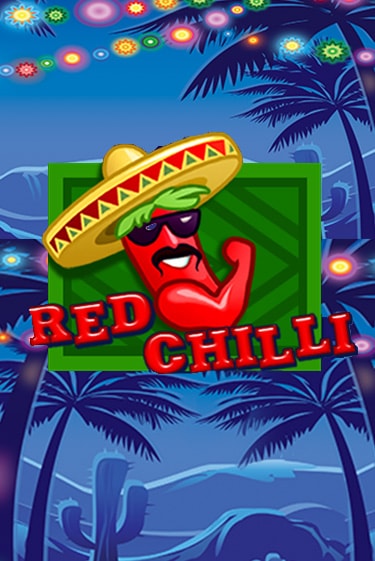 Игра Red Chilli от Amatic | Чемпион Слотс Казино 