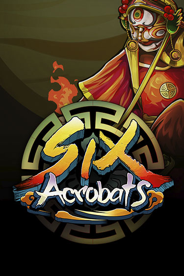 Игра Six Acrobats от Games Global | Чемпион Слотс Казино 