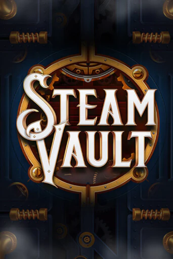 Игра Steam Vault от OneTouch | Чемпион Слотс Казино 